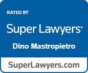 Rated By Super Lawyers | Dino Mastropietro | SupreLawyers.com